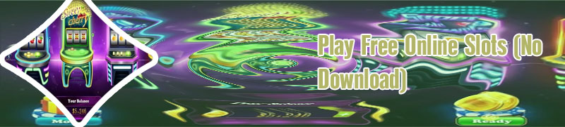 Free online slot machines no download