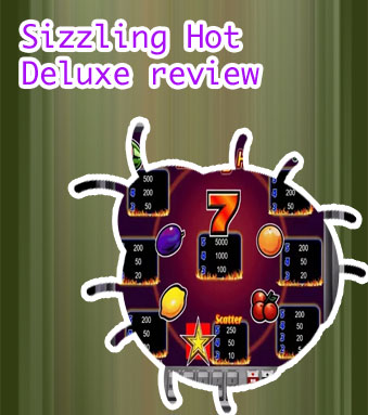 Sizzling hot deluxe slot