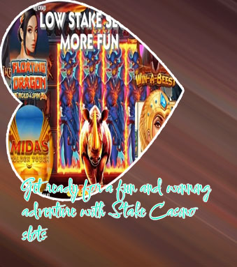 Stake slots